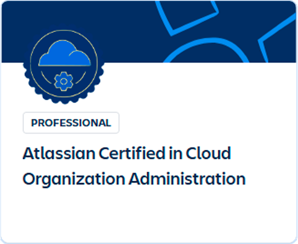 Atlassian Certified in Cloud Organization Administration