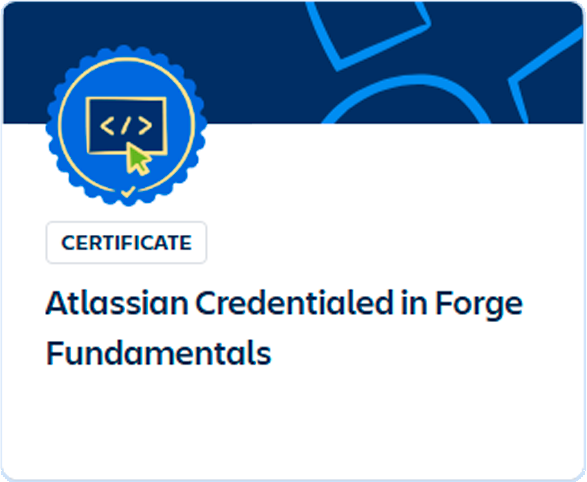 Atlassian Credentialed in Forge Fundamentals