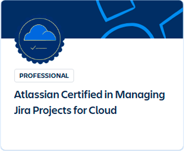 Atlassian Certified in Managing Jira Projects for Cloud